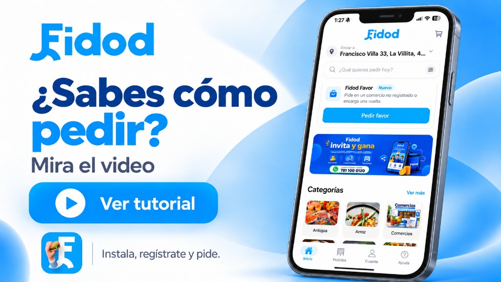 ¿Sabes cómo pedir? Mira el video tutorial de Fidod